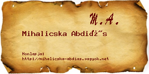 Mihalicska Abdiás névjegykártya